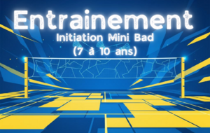 Initiation Mini Bad (7 à 10 ans)